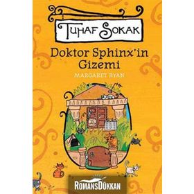 TUHAF SOKAK DOKTOR SPHINX'IN GIZEMI - MARGARET RYAN
