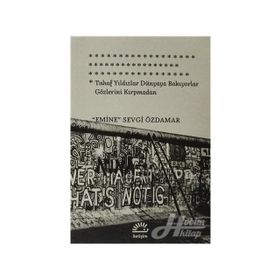 TUHAF YILDIZLAR DÜNYAYA BAKIYORLAR GÖZLERİNİ KIRPMADAN - EMINE SEVGI ÖZDAMAR