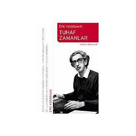 TUHAF ZAMANLAR - ERIC J. HOBSBAWM