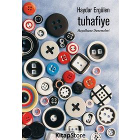 Tuhafiye - Haydar Ergülen