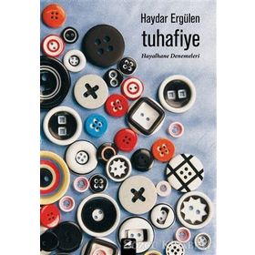 Tuhafiye - Haydar Ergülen