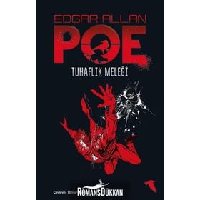 Tuhaflık Meleği - edgar allen poe