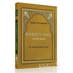 Tuhefu’l-Ukul an Ali’r-Resul - Hasan B. Ali el-Harrani