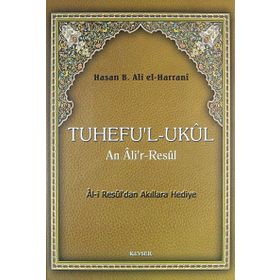 Tuhefu’l-Ukul an Ali’r-Resul - Hasan B. Ali el-Harrani