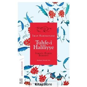 Tuhfe-i Haliliyye - İsmail Hakkı Bursevi