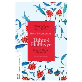 Tuhfe-i Haliliyye - İsmail Hakkı Bursevi