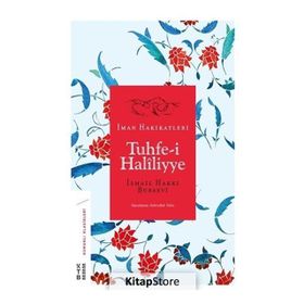 Tuhfe-i Haliliyye - İsmail Hakkı Bursevi