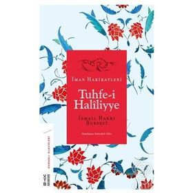 Tuhfe-i Haliliyye - İsmail Hakkı Bursevi
