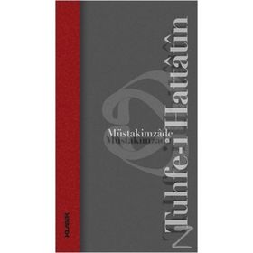 Tuhfe-i Hattatin - Müstakimzade Süleyman Saadettin Efendi