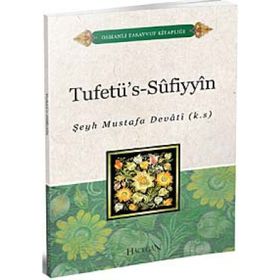 Tuhfetüs-Sufiyyin - Şeyh Mustafa Devati