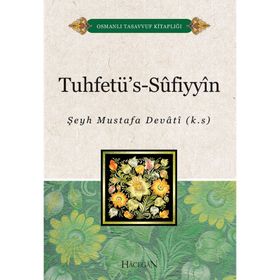 Tuhfetüs-Sufiyyin - Şeyh Mustafa Devati