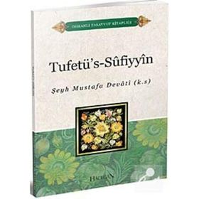 Tuhfetüs-Sufiyyin - Şeyh Mustafa Devati