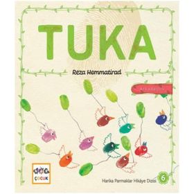Tuka - Harika Parmaklar Hikaye Dizisi 6 - Reza Hemmatirad