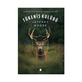 Tükeniş Kulübü - Jeffrey Moore