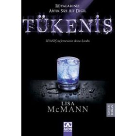 TÜKENİŞ UYANIŞ ÜÇLEMESİNİN İKİNCİ KİTABI - LISA MCMANN
