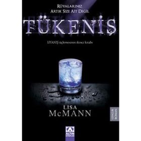 TÜKENİŞ UYANIŞ ÜÇLEMESİNİN İKİNCİ KİTABI - LISA MCMANN