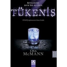 TÜKENİŞ UYANIŞ ÜÇLEMESİNİN İKİNCİ KİTABI - LISA MCMANN