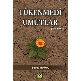Tükenmedi Umutlar - Sevda Irmak