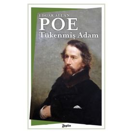 Tükenmiş Adam - Edgar Allan Poe