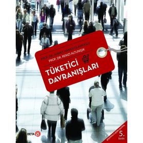 TÜKETICI DAVRANIŞLARI - AHMET HAMDI İSLAMOĞLU;REMZI ALTUNIŞIK