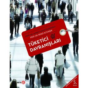 TÜKETICI DAVRANIŞLARI - AHMET HAMDI İSLAMOĞLU;REMZI ALTUNIŞIK