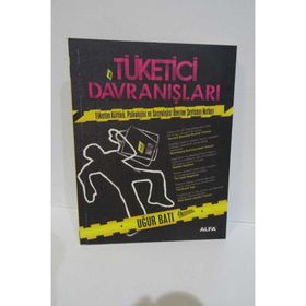 TÜKETİCİ DAVRANIŞLARI - MURAT HAKAN ALTI