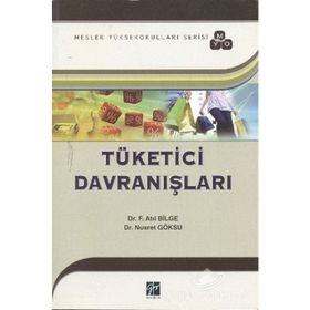 TÜKETICI DAVRANIŞLARI (MYO SERISI) - FAHRETTIN ATIL BILGE;NUSRET GÖKSU