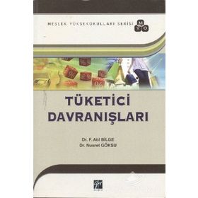TÜKETICI DAVRANIŞLARI (MYO SERISI) - FAHRETTIN ATIL BILGE;NUSRET GÖKSU