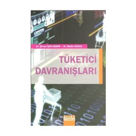 TÜKETICI DAVRANIŞLARI - ŞIRVAN ŞEN DEMIR;METIN KOZAK