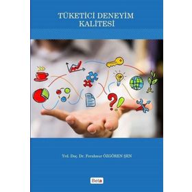 Tüketici Deneyim Kalitesi - Ferahnur Özgören Şen