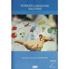 Tüketici Deneyim Kalitesi - Ferahnur Özgören Şen