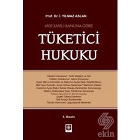 Tüketici Hukuku - İ. Yılmaz Aslan