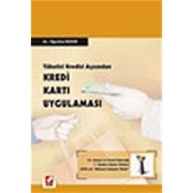 TÜKETİCİ KREDISI AÇISINDAN KREDI KARTI UYGULAMASI - OĞUZHAN BUHUR