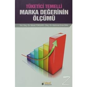 Tüketici Temelli Marka Değerinin Ölçümü - Mehmet Emin İnal Yard. Doç. Dr. Murat Toksarı yard murat toksari
