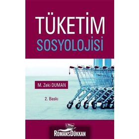 Tüketim Sosyolojisi M. Zeki Duman Anı Yayınları