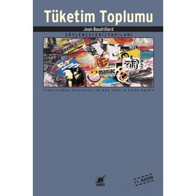 TÜKETİM TOPLUMU - JEAN BAUDRILLARD