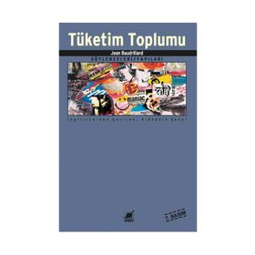 TÜKETİM TOPLUMU - JEAN BAUDRILLARD