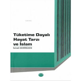 Tüketime Dayalı Hayat Tarzı ve İslam Diyanet İşleri Başkanlığı