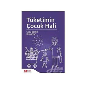 Tüketimin Çocuk Hali Elif Boyraz Pegem Akademi Yayıncılık