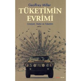 TÜKETİMİN EVRIMI - GEOFFREY MILLER