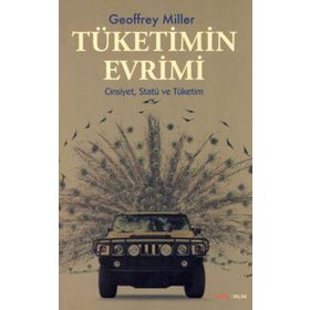 TÜKETİMİN EVRIMI - GEOFFREY MILLER