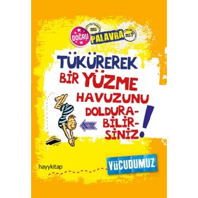 Tükürerek Bir Yüzme Havuzunu Doldurabilirsiniz Vücudumuz - Paul Mason