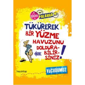 Tükürerek Bir Yüzme Havuzunu Doldurabilirsiniz Vücudumuz - Paul Mason