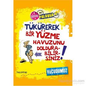 Tükürerek Bir Yüzme Havuzunu Doldurabilirsiniz Vücudumuz - Paul Mason