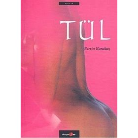 Tül - Berrin Karakaş