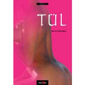 Tül - Berrin Karakaş
