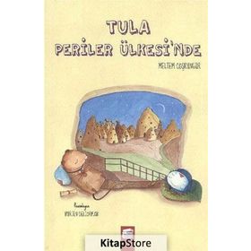 Tula Periler Ülkesinde - Meltem Coşkungür