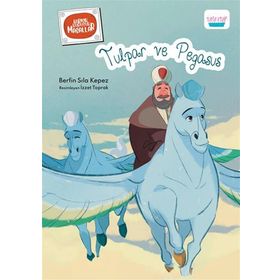 Tulpar ve Pegasus Berfin Sıla Kepez