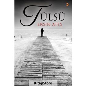 Tülsü - Ersin Ateş