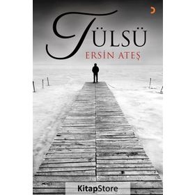 Tülsü - Ersin Ateş
